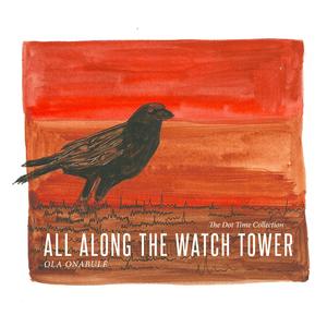 All Along the Watch Tower
