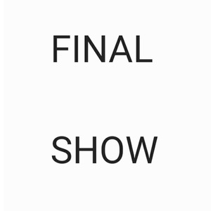 Fnal Show