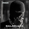 Enoque - Balaclava