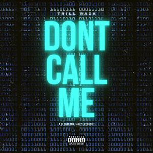 Don't Call Me