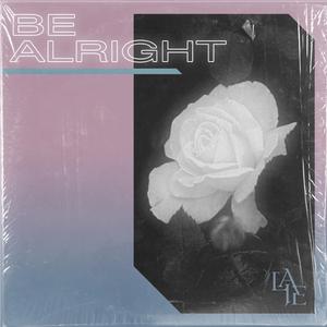 Be Alright