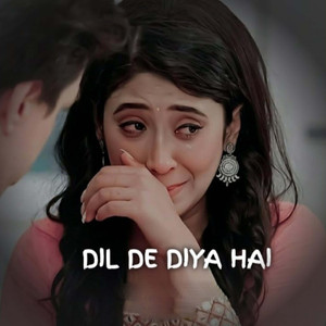 Dil De Diya Hai