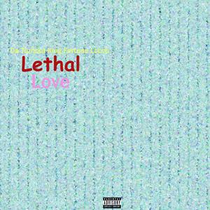 Lethal Love