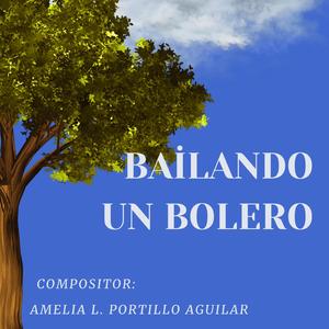BAILANDO UN BOLERO