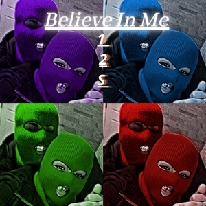 Believe In Me