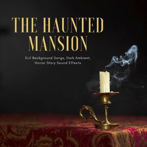 A Dark Presence, Horror Ambient Sounds