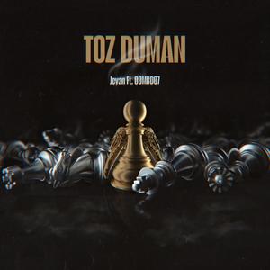 Toz Duman (feat. 00mbd07)