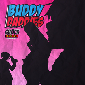 Shock! (Buddy Daddies Opening)