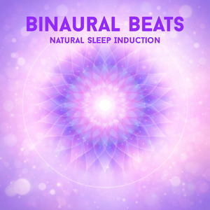 超熟睡アンビエント 自然な眠りを促す優しい音色 (睡眠と集中のためのバイノーラルビート)