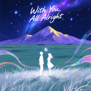 With You, All Alright