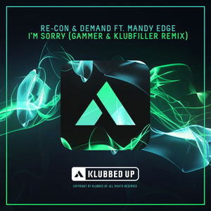 I'm Sorry (Gammer & Klubfiller Remix)