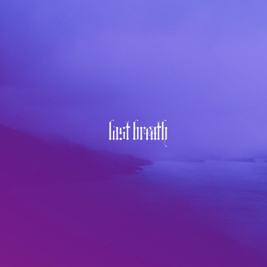 Last Breath