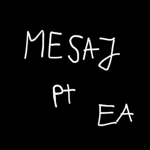 Mesaj pentru Ea