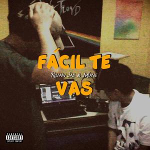 Fácil te vas (feat. Mune)