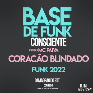 Base de Funk Estilo - Mc Paiva Coração Blindado