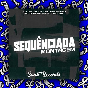 Montagem Sequênciada (feat. MC LUIS DO GRAU)