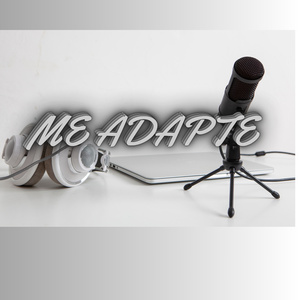 ME ADAPTE