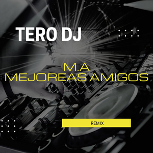 M.A (Mejores Amigos) (Remix)