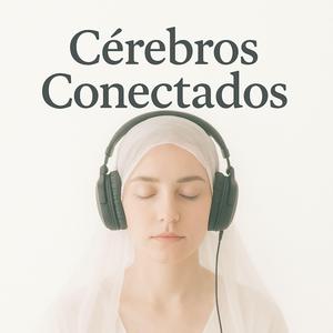 Cérebros Conectados
