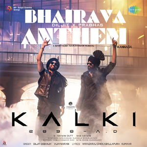 Bhairava Anthem (From "Kalki 2898 AD") (Kannada)