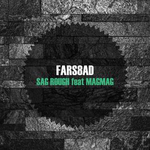 Sag Rough (feat. MagMag) (VIP)
