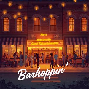Barhoppin'