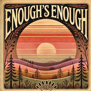 Enough's Enough