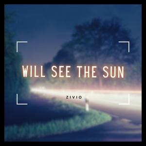 Will See The Sun