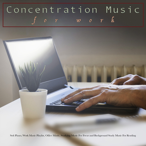 Concentration Music For Work