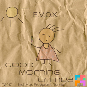 Good Morning Crimea (Max Freegrant 5 Am Remix)