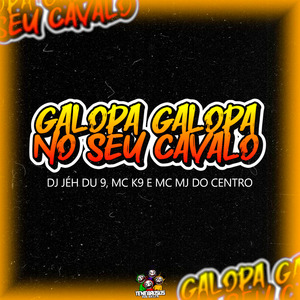 Galopa Galopa no Seu Cavalo