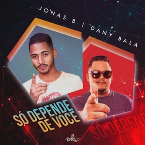 Só Depende de Você