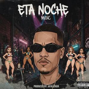 ETA NOCHE (feat. JayAlienDR)