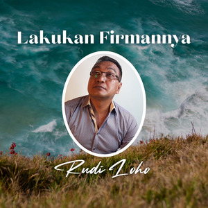 Lakukanlah Firmannya
