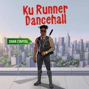 Ku Runner Dancehall