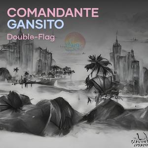 COMANDANTE GANSITO (Acoustic)