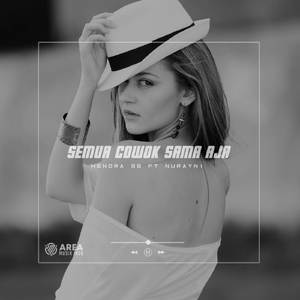 Semua cowok sama aja FT Nurayni