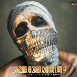 5Nickel9 (feat. Fly Y of the Pillionaires & Animaul)
