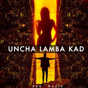Uncha Lamba Kad (feat. Anand Raj Anand) (Instrumental)