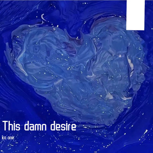 This damn desire（Prod By SailYu)