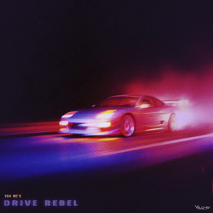 DRIVE REBEL (Drift Mix)