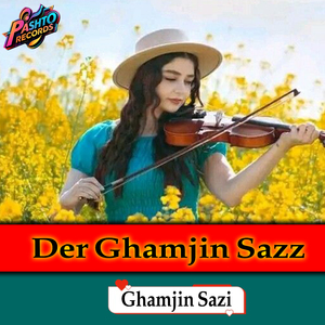 Der Ghamjin Sazz