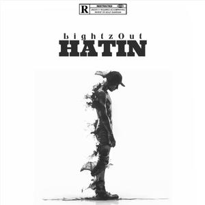 Hatin (feat. Vxlious)