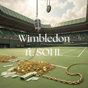 Wimbledon (feat. Sohl)
