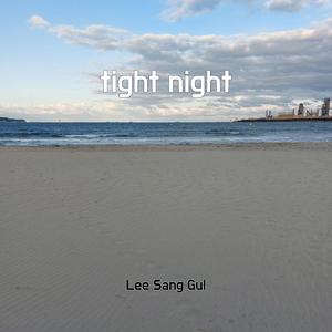 tight night
