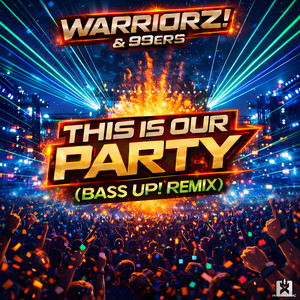 This Is Our Party (Bass Up! Radio Edit)