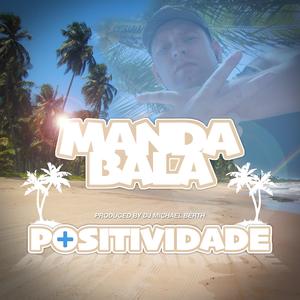 Positividade (Mad World Riddim by DJ Michael Berth)