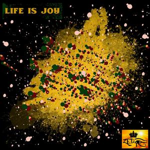 Life Is Joy (feat. Rooticall Fyah Band)