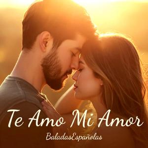 Te Amo Mi Amor