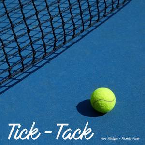 Tick-Tack (Piano Instrumental)